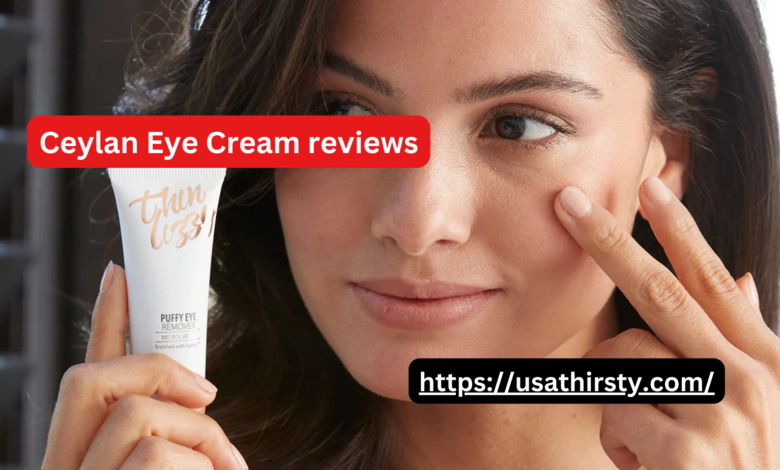 Ceylan Eye Cream reviews