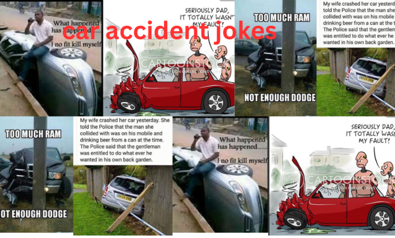 car accident jokes